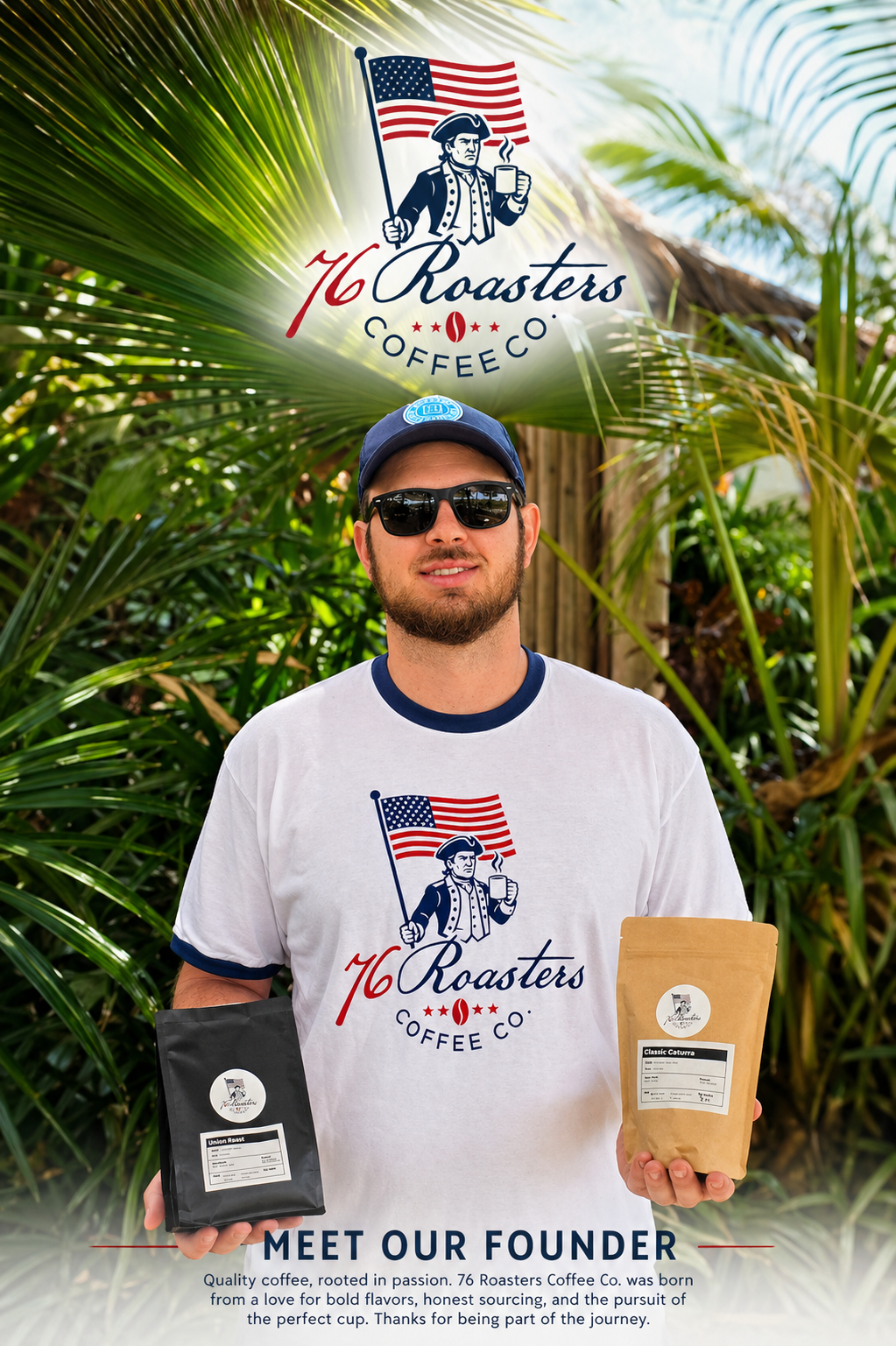 Founder of 76 Roasters Coffee Co standing outdoors, wearing sunglasses and a cap, holding two coffee bags in front of the company logo backdrop.