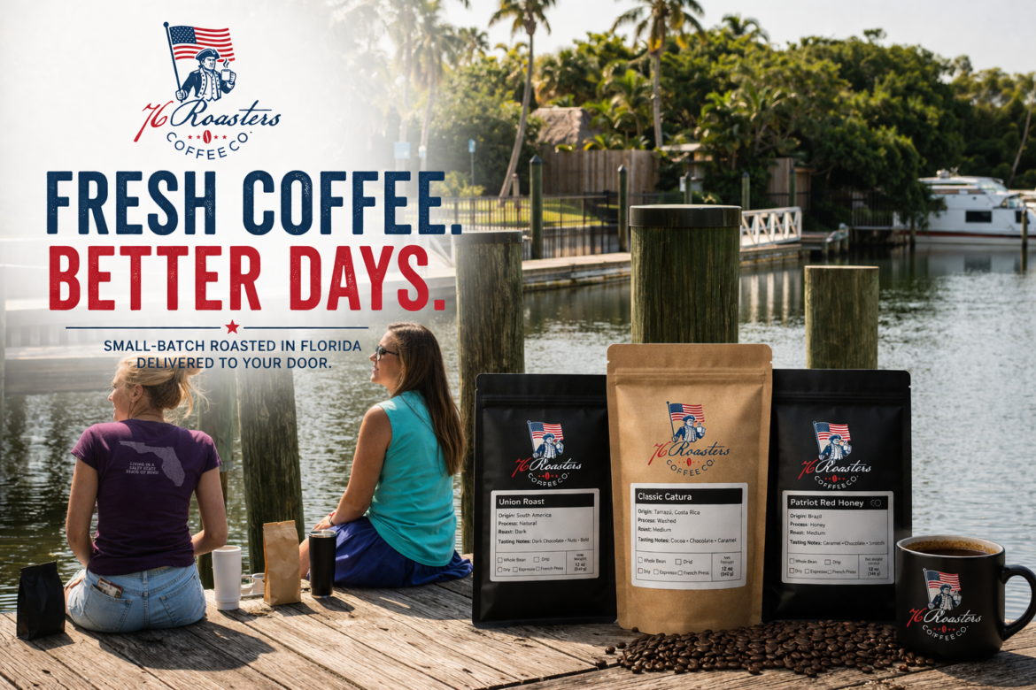 Advertisement for 76 Roasters Coffee Co.: large text 'Fresh Coffee. Better Days.' with two women sitting on a dock by the water, coffee bags and mug in the foreground.